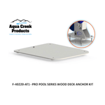 Aqua Creek Pro Series Wood Deck Anchor Kit - Admiral and Ranger 2 Lifts (F-40220-AT1) - sold by Dansons Medical - Pool Lift Anchors manufactured by Aqua Creek