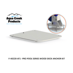 Aqua Creek Pro Series Wood Deck Anchor Kit - Admiral and Ranger 2 Lifts (F-40220-AT1) - sold by Dansons Medical - Pool Lift Anchors manufactured by Aqua Creek